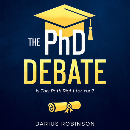 The PhD Debate, Darius Robinson