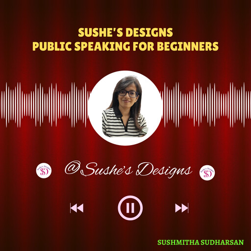 Public Speaking for Beginners, Sushmitha