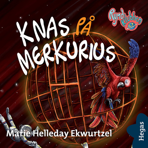 Knas på Merkurius, Marie Helleday Ekwurtzel