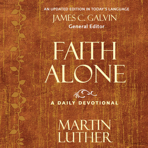 Faith Alone, Martin Luther