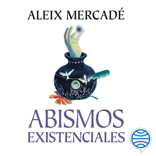 Abismos existenciales, Aleix Mercadé
