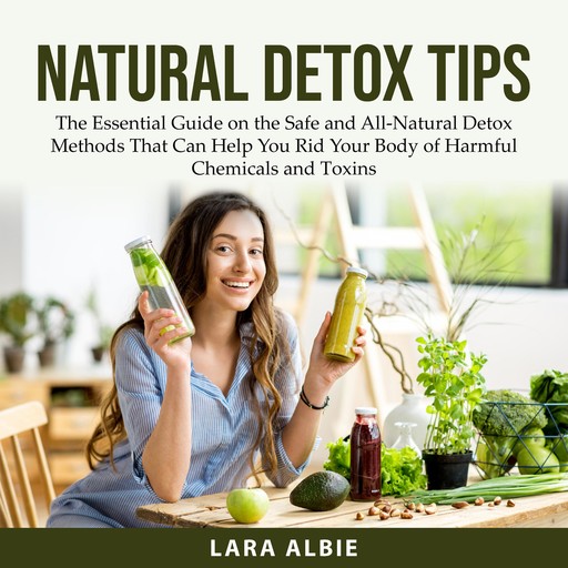 Natural Detox Tips, Lara Albie