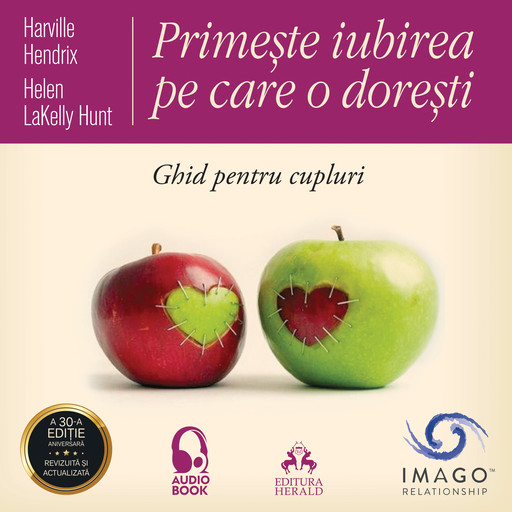 Primeste iubirea pe care o doresti, Harville Hendrix, Helen LaKelly Hunt