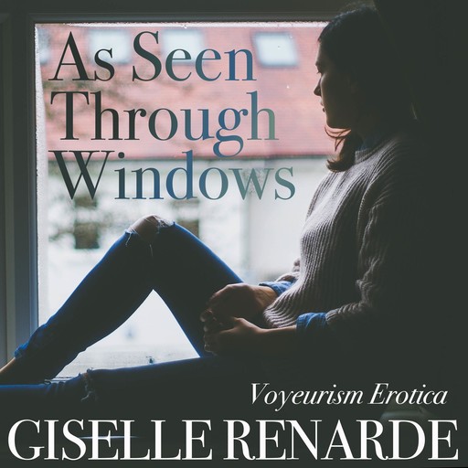 As Seen Through Windows, Giselle Renarde