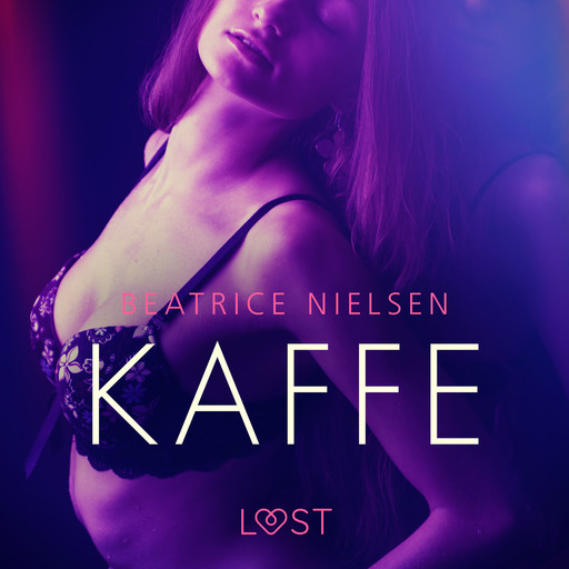 Kaffe - Erotisk novelle, Beatrice Nielsen