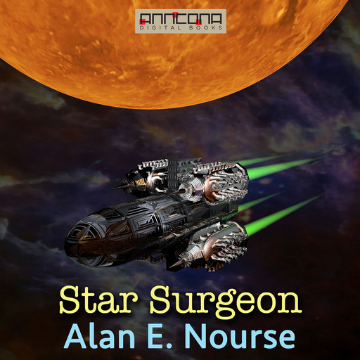 Star Surgeon, Alan E.Nourse