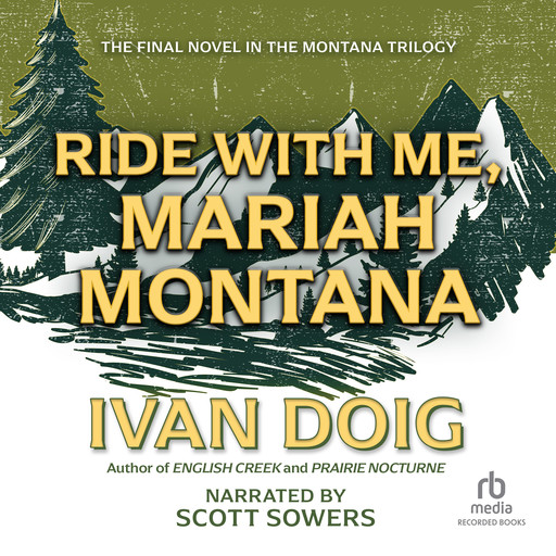 Ride With Me Mariah Montana, Ivan Doig