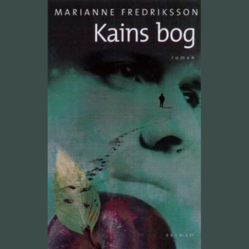 Kains bog, Marianne Fredriksson
