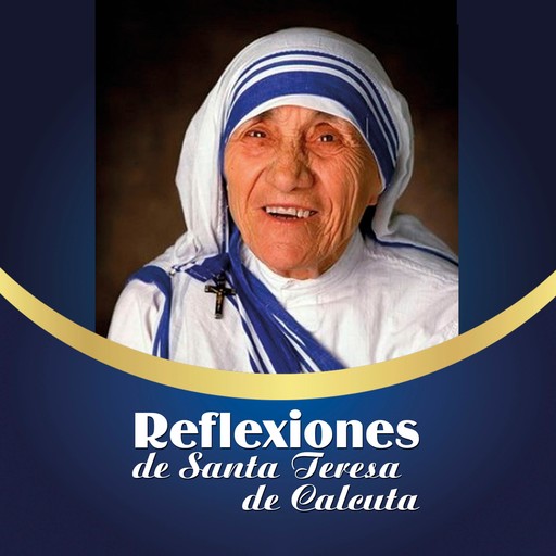 Reflexiones de Santa Teresa de Calcuta, Equipo Paulinas