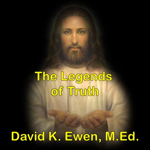 The Legends of Truth, MEd, David K. Ewen