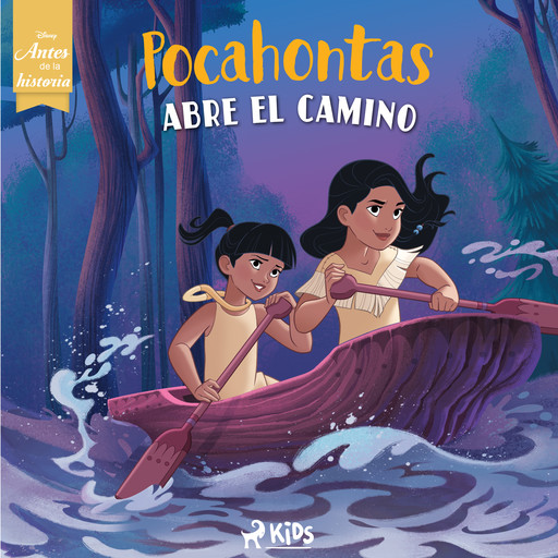 Disney Antes de la historia: Pocahontas abre el camino, Disney