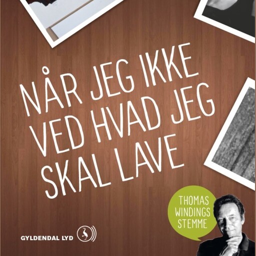 Når jeg ikke ved hvad jeg skal lave, Thomas Winding