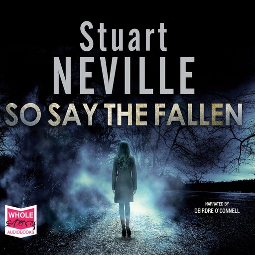 So Say The Fallen, Stuart Neville