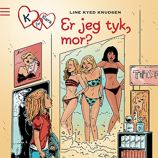 K for Klara 14: Er jeg tyk, mor?, Line Kyed Knudsen