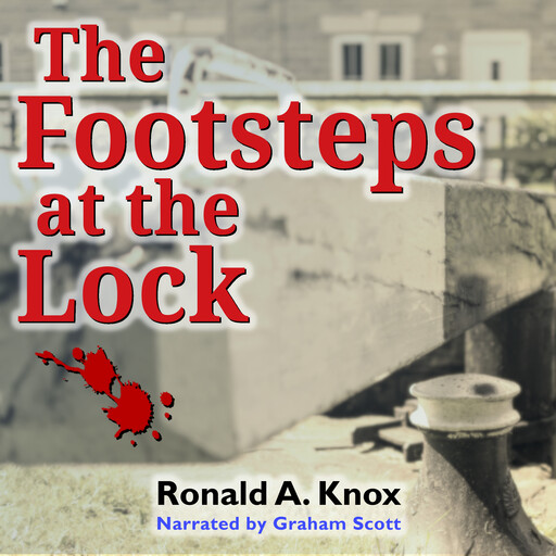 The Footsteps at the Lock, Ronald Knox