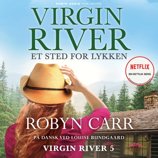 Virgin River - Et sted for lykken, Robyn Carr