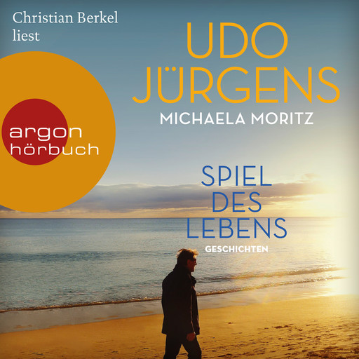 Spiel des Lebens - Geschichten (Ungekürzte Lesung), Udo Jürgens, Michaela Moritz