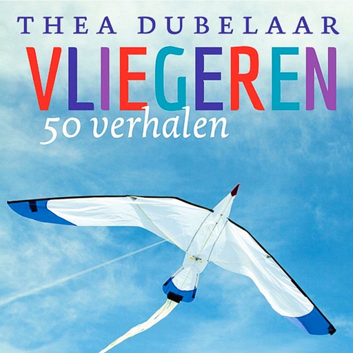 Vliegeren, Thea Dubelaar