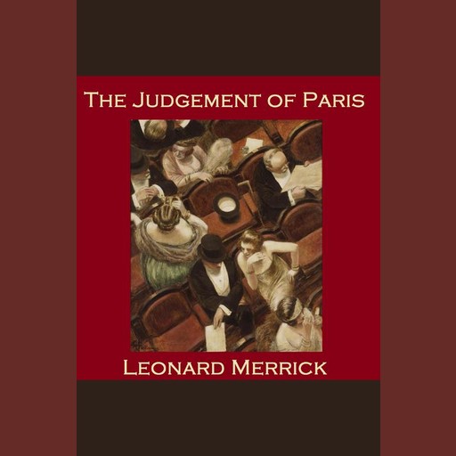 The Judgment of Paris, Leonard Merrick