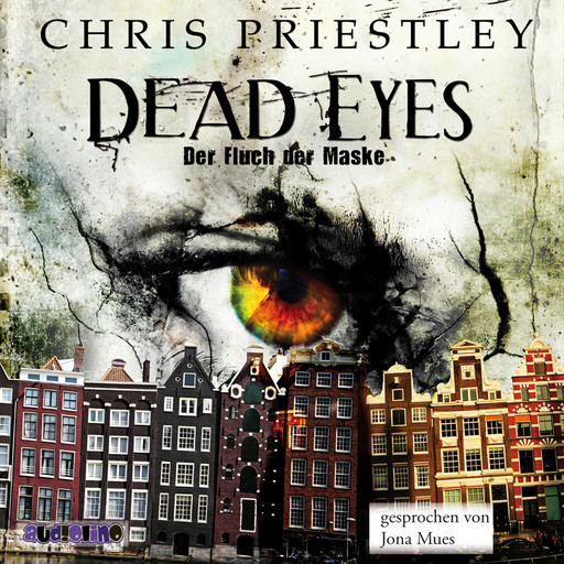 Dead Eyes - Der Fluch der Maske, Chris Priestley