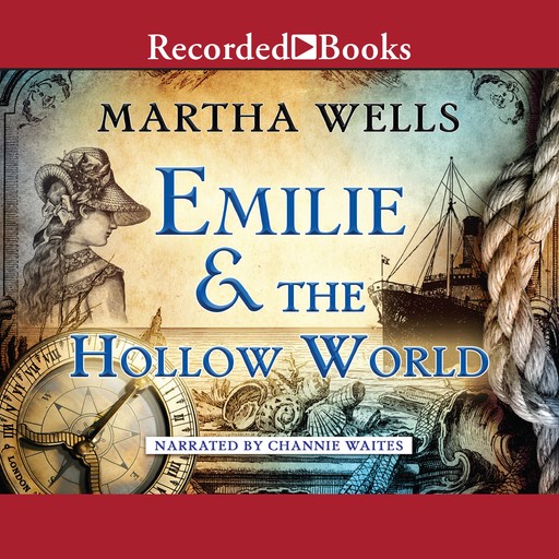 Emilie and the Hollow World, Martha Wells