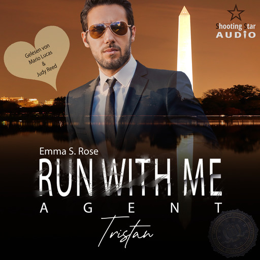 Run with me - Agent: Tristan - Mission of Love, Band 3 (ungekürzt), Emma S. Rose