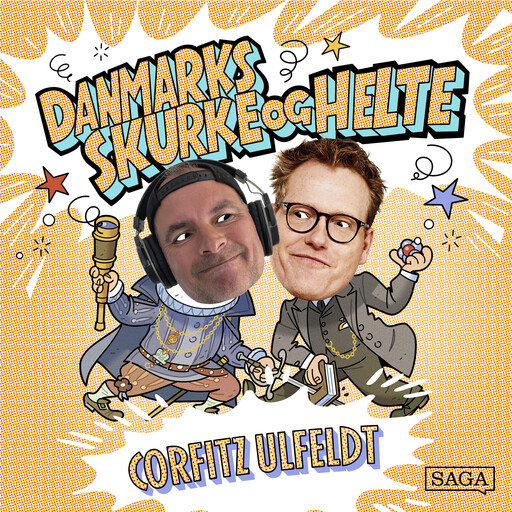 Corfitz Ulfeldt - Danmarks skurke og helte, Sebastian Klein, Stefan Weinreich Mortensen