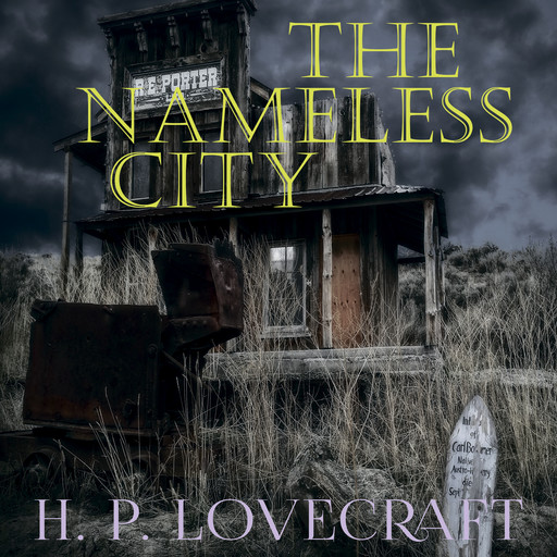 The Nameless City, Howard Lovecraft