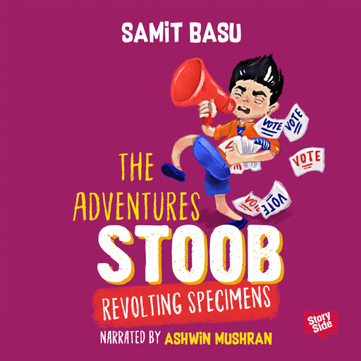 Adventures of Stoob: Revolting Specimens, Samit Basu