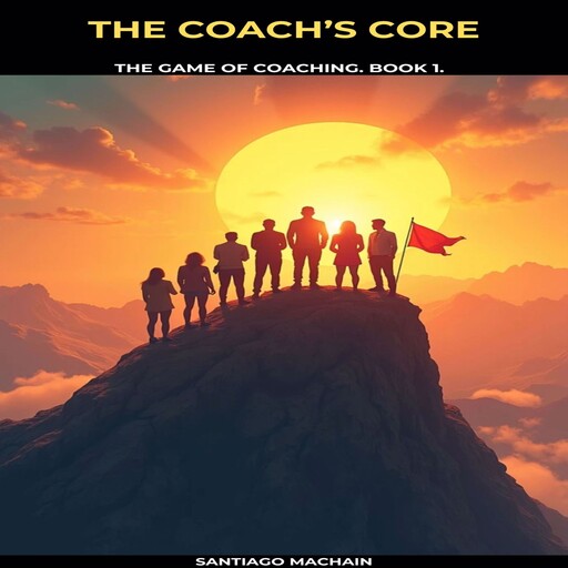 The Coach’s Core, Santiago Machain