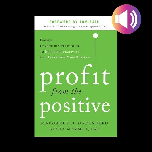 Profit from the Positive, Margaret H. Greenberg