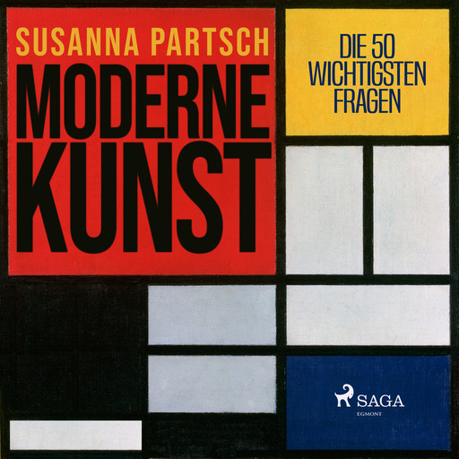 Moderne Kunst. Die 50 wichtigsten Fragen, Susanne Partsch