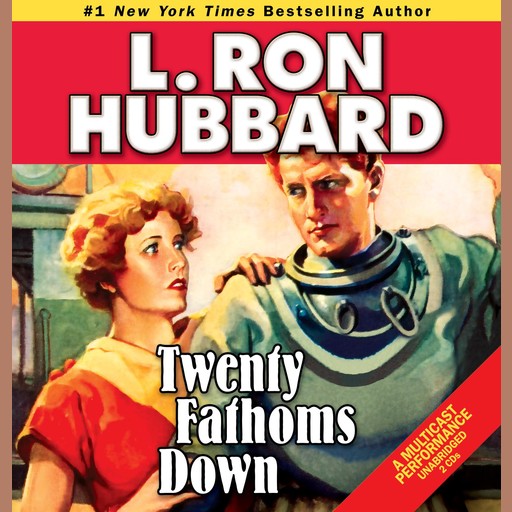 Twenty Fathoms Down, L.Ron Hubbard