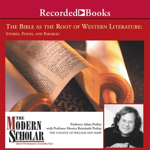 The Bible and the Roots of Western Literature, Adam Potkay, Monica Brzezinski Potkay