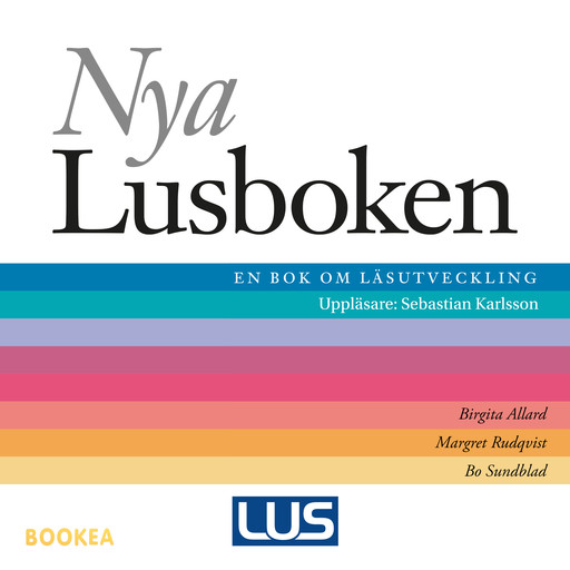 Nya LUS-boken, Birgita Allard, Margret Rudqvist, Bo Sundblad