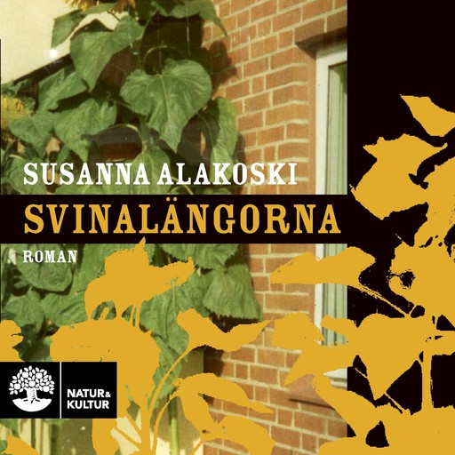 Svinalängorna, Susanna Alakoski