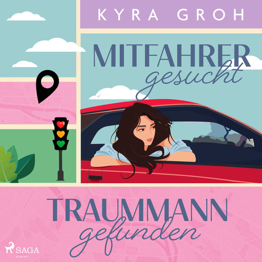 Mitfahrer gesucht – Traummann gefunden, Kyra Groh