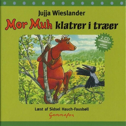 Mor MUH klatrer i træer, Jujja Wieslander