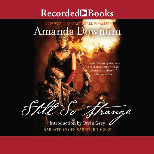 Still So Strange, Amanda Downum