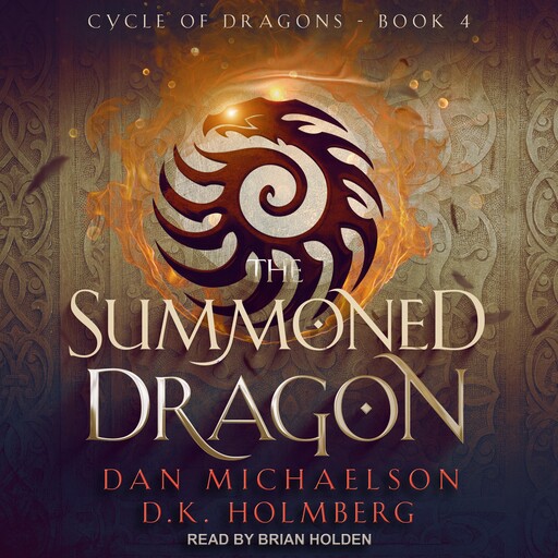 The Summoned Dragon, D.K. Holmberg, Dan Michaelson