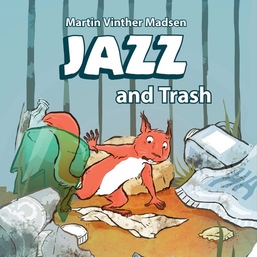 Jazz #1: Jazz and Trash, Martin Vinther Madsen