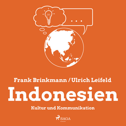 Indonesien - Kultur und Kommunikation, Frank Brinkmann, Ulrich Leifeld