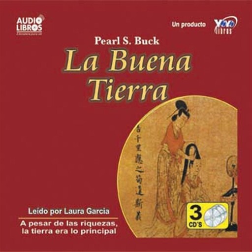 La Buena Tierra, Pearl S.Buck