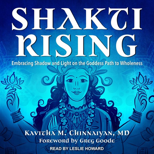 Shakti Rising, Kavitha M. Chinnaiyan