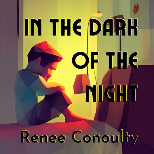 In the Dark of the Night, Renee Conoulty