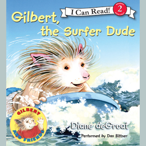 Gilbert, the Surfer Dude, Diane deGroat