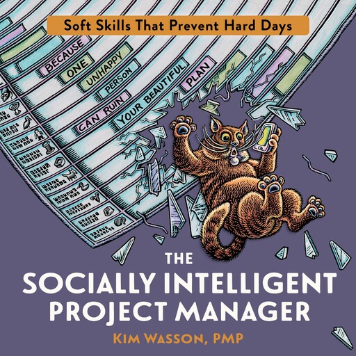 The Socially Intelligent Project Manager, Kim Wasson