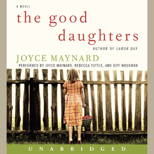The Good Daughters, Joyce Maynard
