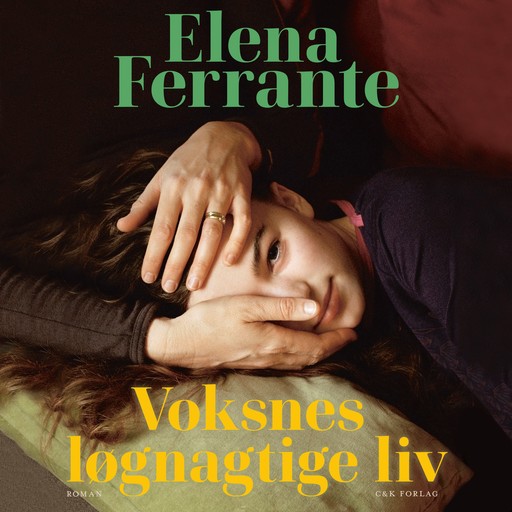 Voksnes løgnagtige liv, Elena Ferrante