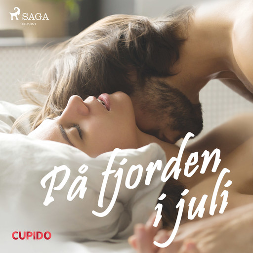 På fjorden i juli, Others Cupido